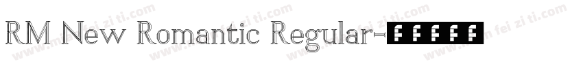 RM New Romantic Regular字体转换